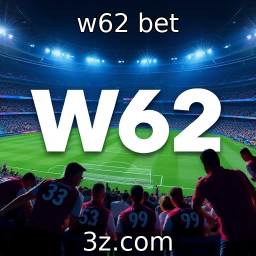 w62 bet 
